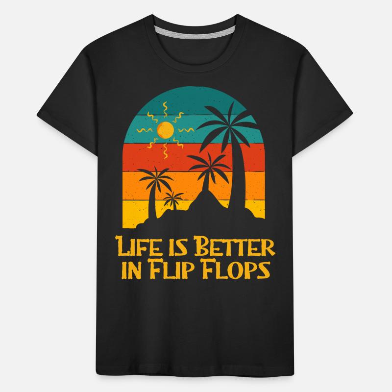 Life Is Better in Flip Flops Beach Summer Ocean Kids' Premium Organic T-Shirt