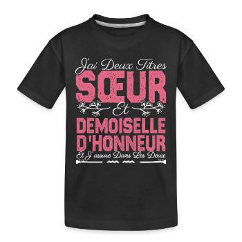 J'ai deux titres Sœur et demoiselle d'honneur . - T-shirt bio Premium Enfant - noir - Devant