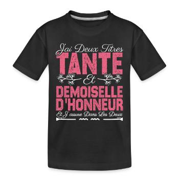 J'ai deux titres tante et Demoiselle d'honneur. - T-shirt bio Premium Enfant - noir - Devant