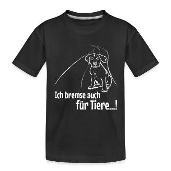 Ich Bremse Auch Für Tiere Hund - Kinder Premium Bio T-Shirt - Schwarz - Vorne