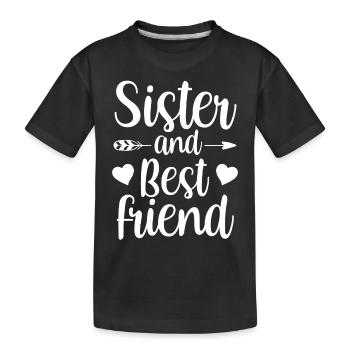 Sister And Best Friend Freund Schwester Team - Kinder Premium Bio T-Shirt - Schwarz - Vorne