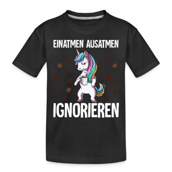 Einatmen Ausatmen Ignorieren Kaffee Einhorn - Kinder Premium Bio T-Shirt - Schwarz - Vorne