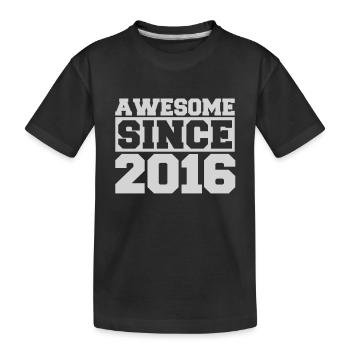 Awesome since 2016 - Kids' Premium Organic T-Shirt - black - Front