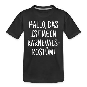 Karnevalskostüm Karneval - Kinder Premium Bio T-Shirt - Schwarz - Vorne