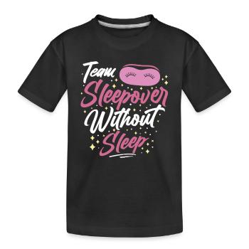 Soirée pyjama d’équipe sans sommeil Sweet Party Stay - T-shirt bio Premium Enfant - noir - Devant