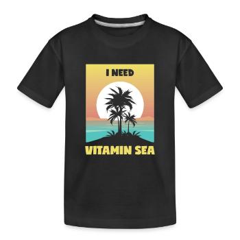 Sea & Vacation : Jeu de mots « I Need Vitamin Sea » - T-shirt bio Premium Enfant - noir - Devant