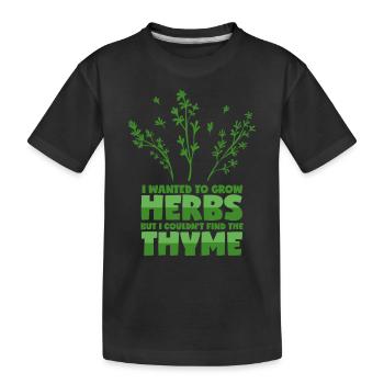 Kräuter Spruch - Thymian Wortwitz - Kinder Premium Bio T-Shirt - Schwarz - Vorne