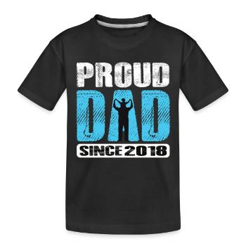 Proud Dad Since 2018 - Kids' Premium Organic T-Shirt - black - Front