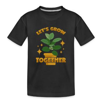 Pflanze: Lass uns zusammen wachsen - Kinder Premium Bio T-Shirt - Schwarz - Vorne