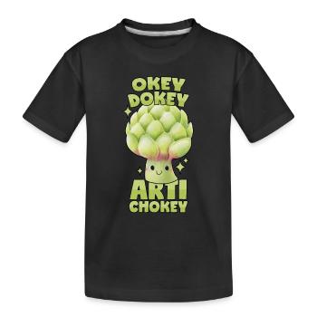 Artischocke: Okey Dokey Artichokey - Kinder Premium Bio T-Shirt - Schwarz - Vorne