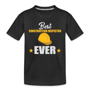 Best Building Inspector Ever - Kids' Premium Organic T-Shirt - black - Front