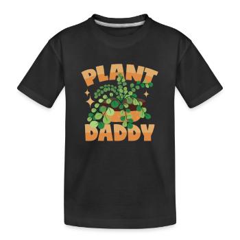 Plant Papa - Plant Daddy - Kids' Premium Organic T-Shirt - black - Front