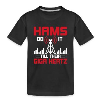 Les jambons le font jusqu’à leur radio amateur Giga Hertz - T-shirt bio Premium Enfant - noir - Devant
