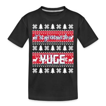Ça va être yuge - T-shirt bio Premium Enfant - noir - Devant