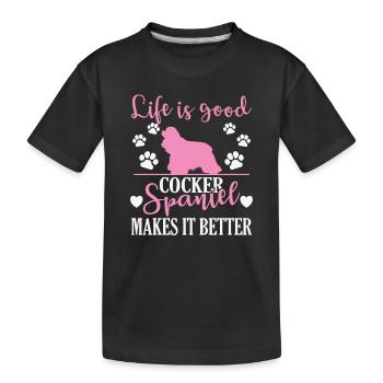 Life is good Cockerspaniel makes it better - Kinder Premium Bio T-Shirt - Schwarz - Vorne