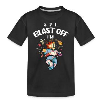 Blast Off J’ai 9 ans, 9ème anniversaire - T-shirt bio Premium Enfant - noir - Devant