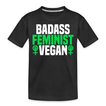 Badass Feminist Vegan - Activiste Vegan - T-shirt bio Premium Enfant - noir - Devant