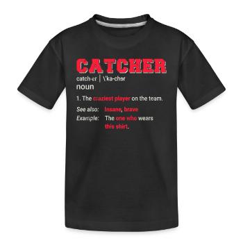 Baseball Catcher Softball Catcher Player Funny - Kinder Premium Bio T-Shirt - Schwarz - Vorne
