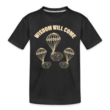 Sarcasm Wisdom Becomes Coming Brain Know-it-All - Kids' Premium Organic T-Shirt - black - Front