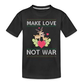 Deer Couple Reindeer - Make Love Not War - Ugly Ch - Kids' Premium Organic T-Shirt - black - Front