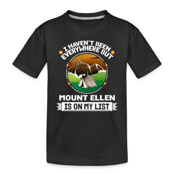 Mount Ellen Is On My List Hiking Camping Hiker - Kinder Premium Bio T-Shirt - Schwarz - Vorne