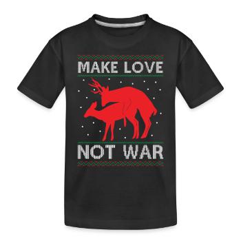 Deer Couple Reindeer - Make Love Not War - Ugly Ch - Kids' Premium Organic T-Shirt - black - Front