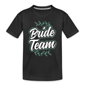 Équipe mariée mariage mariées Fête de mariage - T-shirt bio Premium Enfant - noir - Devant