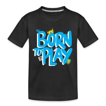 Born to Play Games Outfit - Kids' Premium Organic T-Shirt - black - Front