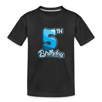 5th Birthday Kids Toodler Five Birthday - Kinder Premium Bio T-Shirt - Schwarz - Vorne