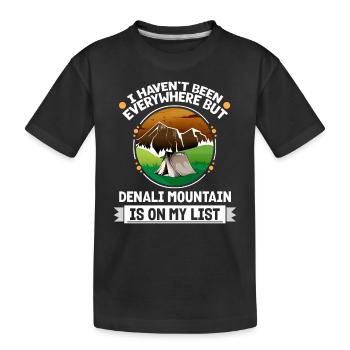 La montagne Denali est sur ma liste Camping de randonnée - T-shirt bio Premium Enfant - noir - Devant