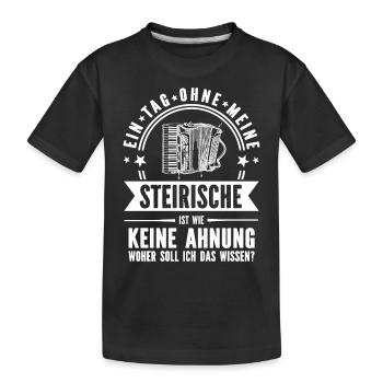 Tag ohne Steirische Akkordeon Ziehharmonika - Kinder Premium Bio T-Shirt - Schwarz - Vorne