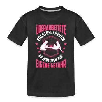 Überarbeitete Ergotherapeutin Ergotherapie - Kinder Premium Bio T-Shirt - Schwarz - Vorne
