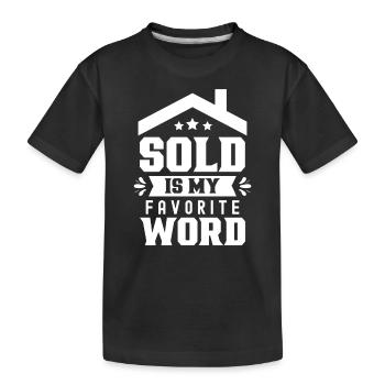 Vendu est mon mot préféré Agent immobilier - T-shirt bio Premium Enfant - noir - Devant