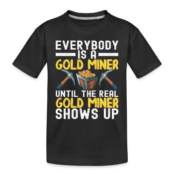 Gold Diggers Gold Mining - Kids' Premium Organic T-Shirt - black - Front