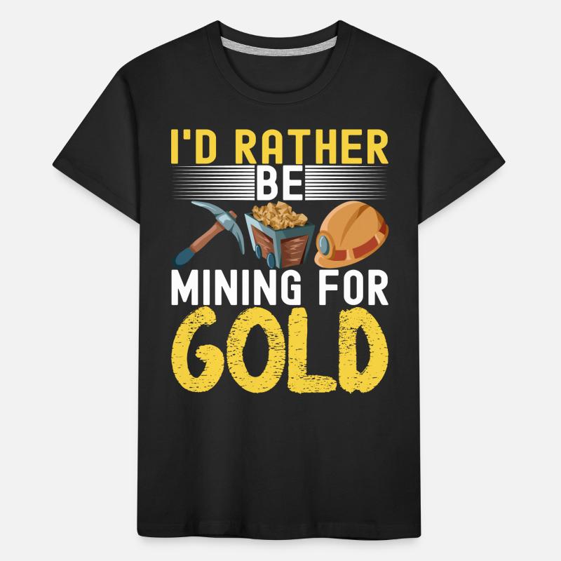 Gold Diggers Gold Mining Kids' Premium Organic T-Shirt