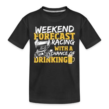 Weekend Forecast Racing Drinking Dirt Track Racing - Kids' Premium Organic T-Shirt - black - Front