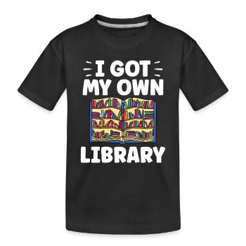 Ich Habe Meine Eigene Bibliothek Bibliothekar - Kinder Premium Bio T-Shirt - Schwarz - Vorne