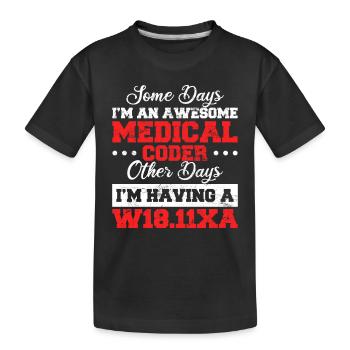 Funny Medical Coder Medical Billing Medical Biller - Kinder Premium Bio T-Shirt - Schwarz - Vorne