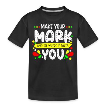 Machen Sie Sich Einen Zeichen Und Sehen Sie - Kinder Premium Bio T-Shirt - Schwarz - Vorne