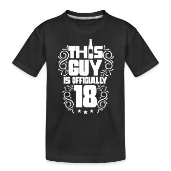 This guy is officially 18 eighteen birthday - Kids' Premium Organic T-Shirt - black - Front