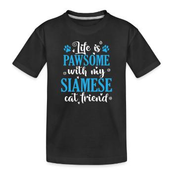 Life is Pawsome with my Siamese Cat Friend - Kinder Premium Bio T-Shirt - Schwarz - Vorne
