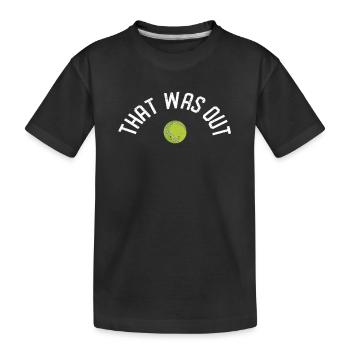 That was from Funny Tennis Player Coach Fan - Kids' Premium Organic T-Shirt - black - Front