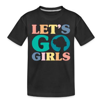Lets Go Girls Jga Women - Kids' Premium Organic T-Shirt - black - Front