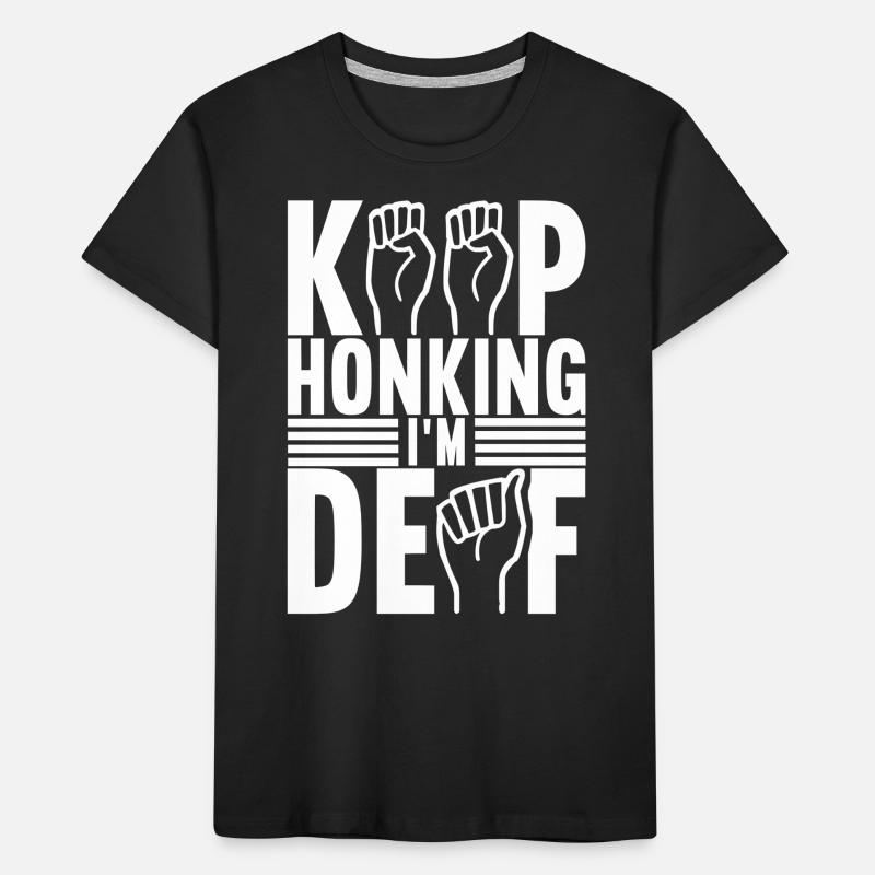 Taub Taubstumm Deaf Kinder Premium Bio T-Shirt