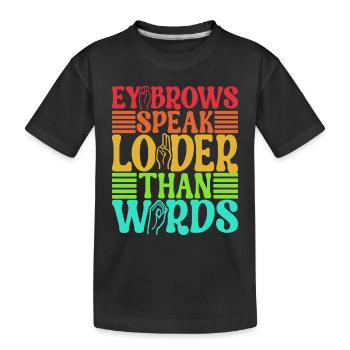 Sourds sourds muets sourds - T-shirt bio Premium Enfant - noir - Devant