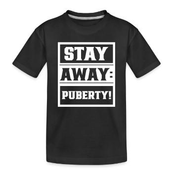 Restez à l’écart: Adolescent de puberté adulte - T-shirt bio Premium Enfant - noir - Devant