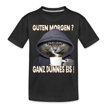 Ganz Dünnes Eis Morgenmuffel Katze Kaffee - Kinder Premium Bio T-Shirt - Schwarz - Vorne