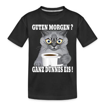 Ganz Dünnes Eis Morgenmuffel Katze Kaffee - Kinder Premium Bio T-Shirt - Schwarz - Vorne