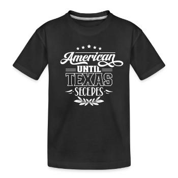 Amerikaner Bis Zur Abspaltung Von Texas Texaner - Kinder Premium Bio T-Shirt - Schwarz - Vorne