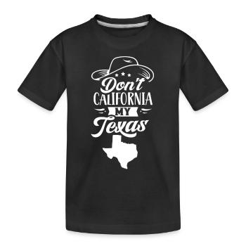 Californie Texas Pride Texan Texan Dictons texans - T-shirt bio Premium Enfant - noir - Devant